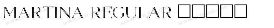 Martina Regular字体转换